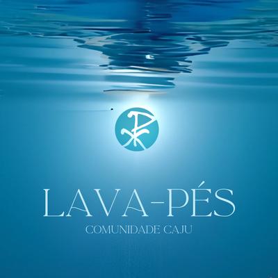 Lava-Pés By Comunidade CAJU, Marcus Afonso's cover