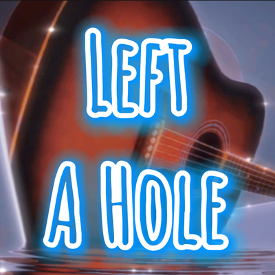 Left A Hole's cover