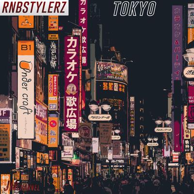 Tokyo By Rnbstylerz's cover