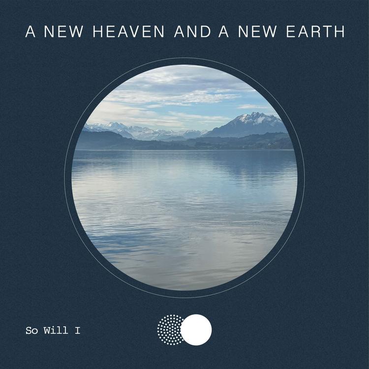 A New Heaven and A New Earth's avatar image