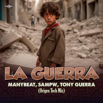 La Guerra (Origen Tech Mix)'s cover