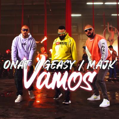 Vamos By Ghetto Geasy, M.A.J.K, Onat's cover