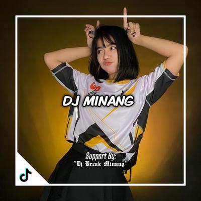 Dj Break Minang's cover