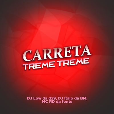 Carreta Treme Treme's cover