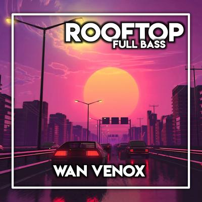 Dj Rooftop - (Full Bass)'s cover