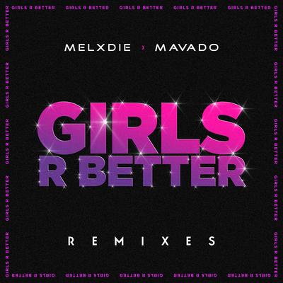 Melxdie ft Mavado Girls R Better's cover