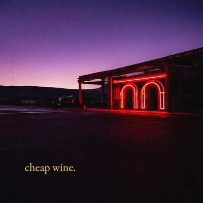 cheap wine. By Arches's cover