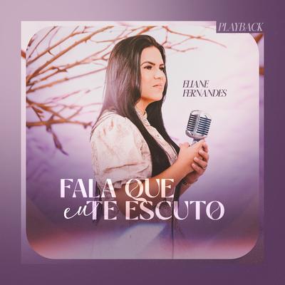 Fala Que Eu Te Escuto (Playback)'s cover