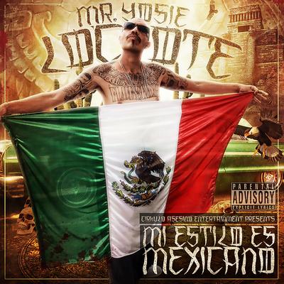 Mi Estilo Es Mexicano's cover