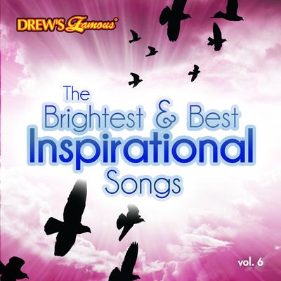The Brightest & Best Inspirational Songs, Vol. 6's cover