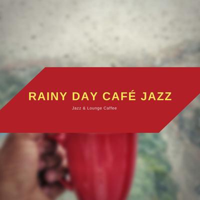 Jazz Jazzy By Jazz & Lounge Caffee, Coffee House Instrumental Jazz Playlist, Cafe Jazz Deluxe's cover