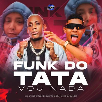 FUNK DO TATA VOU NADA's cover