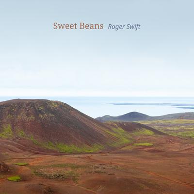 Sweet Beans By Roger swift's cover