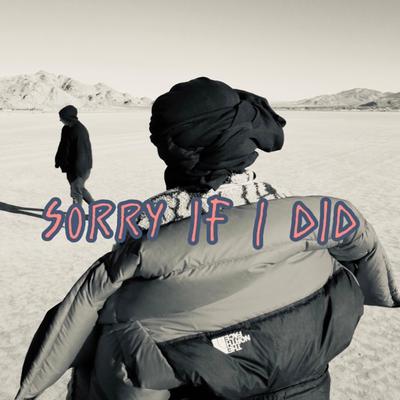 Sorry If I Did By Yahya's cover