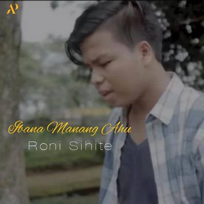 Ibana Manang Ahu By Roni Sihite's cover