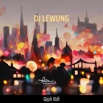Dj Lewung's cover