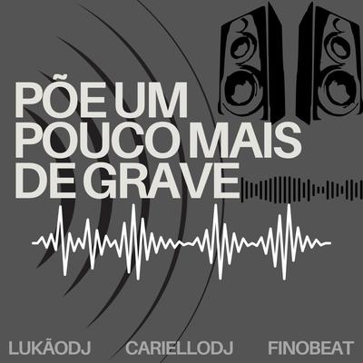 Põe Um Pouco Mais de Grave's cover