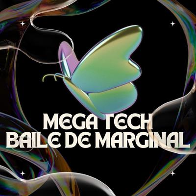 MEGA TECH BAILE DE MARGINAL's cover