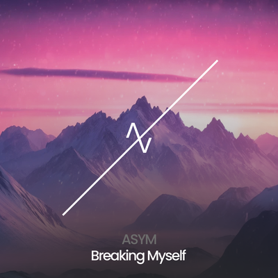 Breaking Myself By Asym's cover