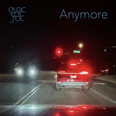 Anymore By Electric Sol's cover