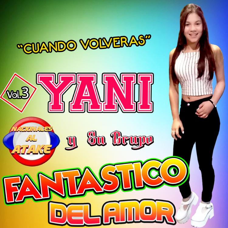 Yani y Su Grupo Fantasticos Del Amor's avatar image