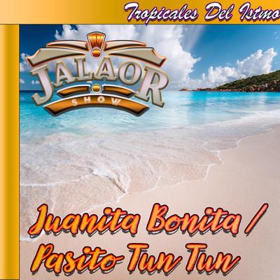 Juanita Bonita, Pasito Tun Tun's cover