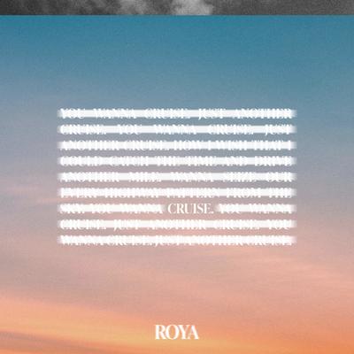 Cruise By ROYA's cover