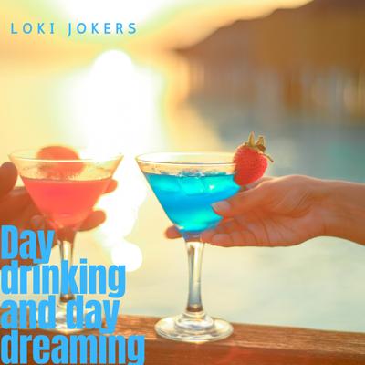 Day Drinking & Day Dreaming's cover