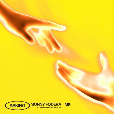 Asking By Sonny Fodera, MK, Clementine Douglas's cover