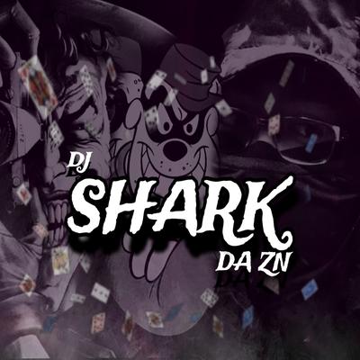 DJ SHARK DA ZN's cover