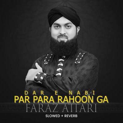 Dar e Nabi Par Para Rahoon Ga (Lofi-Mix)'s cover