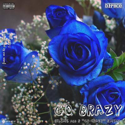 Go Brazy (Go Crazy B.Mix)'s cover