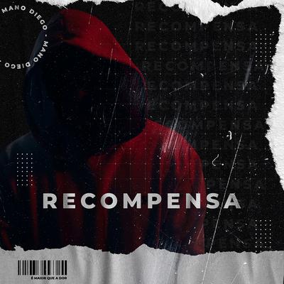 Recompensa By Mano Diego's cover