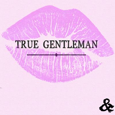 True Gentleman By Iglu & Hartly's cover