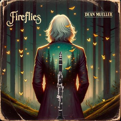 Fireflies By Dean Mueller's cover