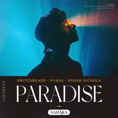 Paradise By Switchblade, NVADA, Josiah Nichols's cover