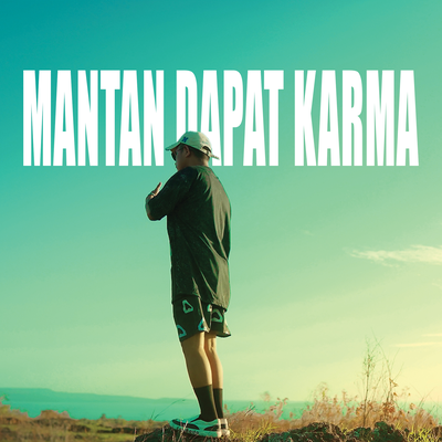 Mantan Dapat Karma's cover