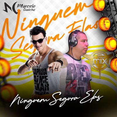 Ninguem Segura Elas's cover