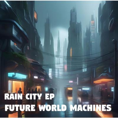 Future World Machines's cover