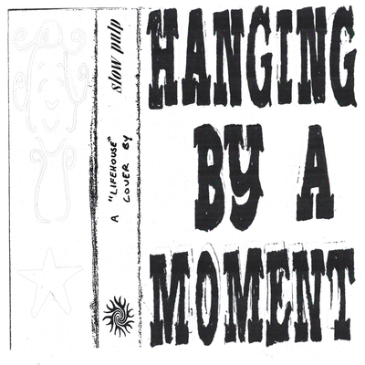 Hanging By A Moment By Slow Pulp's cover