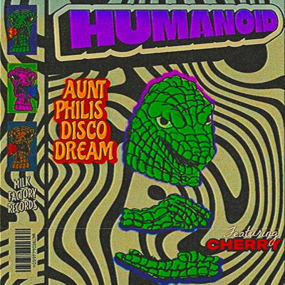 Humanoid B By Aunt Philis Disco Dream, Cherry Thomas's cover
