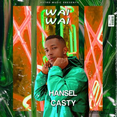Wai Wai By Hansel Casty's cover