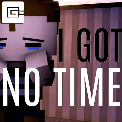 I Got No Time's cover