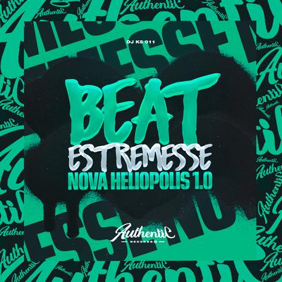 Beat Estremesse Nova Heliopolis 1.0 By DJ KS 011's cover