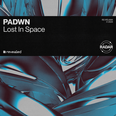 Lost in Space By PADWN, Revealed Recordings's cover