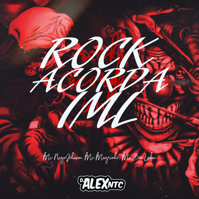 ROCK ACORDA IML By DJ ALEX NTC's cover