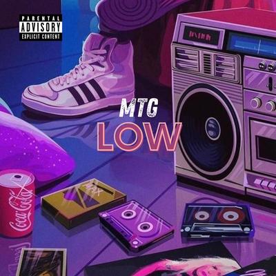 MTG LOW By Luka G's cover