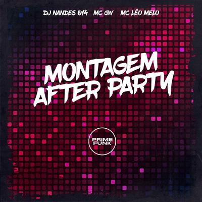 Montagem After Party By Prime Funk, Mc Gw, MC Léo Melo's cover