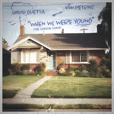 When We Were Young (The Logical Song) By David Guetta, Kim Petras's cover