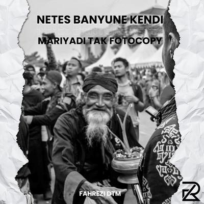 Netes Banyune Kendi, Mariyadi Tak Fotocopy's cover